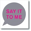 Say It To Me promo single art